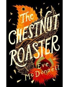 Chestnut Roaster, The