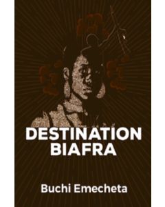 Destination Biafra 