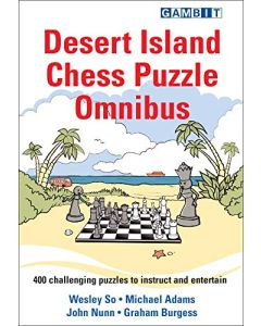 Desert Island Chess Puzzle Omnibus  - 9781911465652