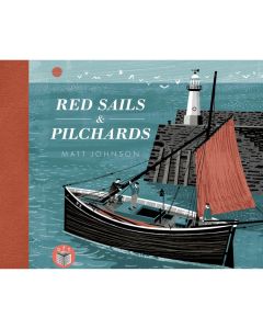 Red Sails & Pilchards