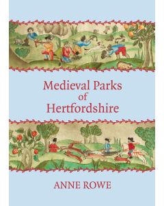 Medieval Parks of Hertfordshire