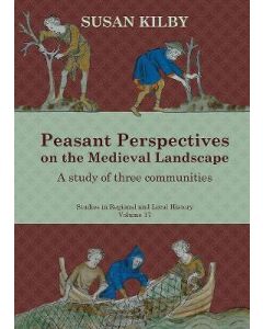 Peasant Perspectives on the Medieval Landscape