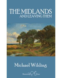 Midlands, and Leaving Them, The