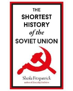 Shortest History Of the Soviet Union, The