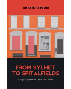 From Sylhet to Spitalfields