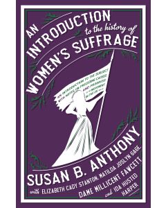 Introduction to the history of Women's Suffrage, An