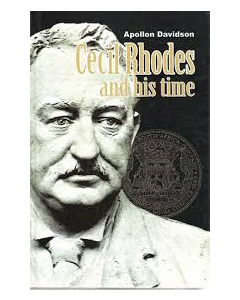 Cecil Rhodes and His Time