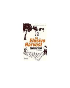 Elusive Harvest, An