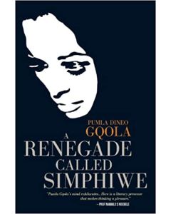 9781920601089  a Renegade Called Simphiwe