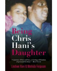 Being Chris Hani's Daughter