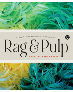 Rag & Pulp - Creativity with Paper