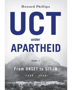 UCT Under Apartheid: Part 1 1948-1968