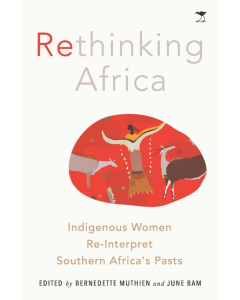 Rethinking Africa: Indigenous Women Re-Interpret Southern