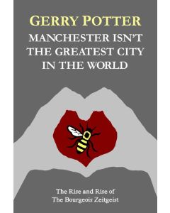 Manchester Isn't the Greatest City in the World