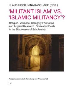 Militant Islam  vs.  Islamic Militancy ?