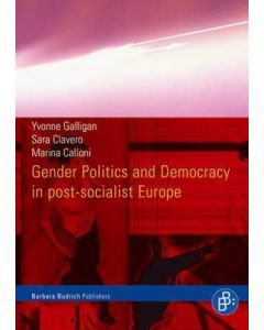 Gender Politics and Democracy in Post-Socialist Europe