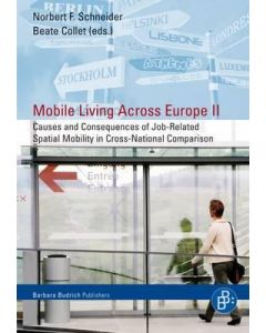 Mobile Living Across Europe II: Causes and Consequences of