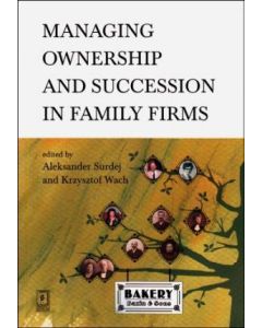 Managing Ownership and Succession in Family Firms