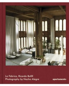 La Fabrica Ricardo Bofill [REVISED AND EXTENTED]