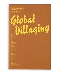 Global Villaging: Stories of Cosmopolite Anthropologists