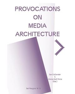 Provocations on Media Architecture