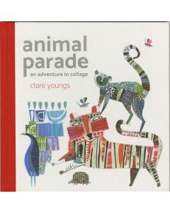 Animal Parade: An Adventure in Collage