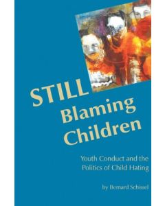 STILL Blaming Children