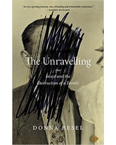 Unravelling: Incest and the Destruction of a Family