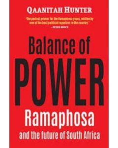 Balance of Power: Ramaphosa and the future of South Africa