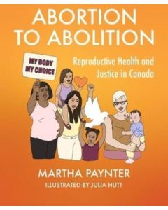 Abortion to Abolition