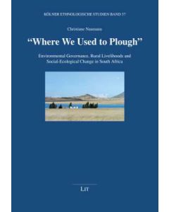 Where We Used to Plough: Environmental Governance, Rural