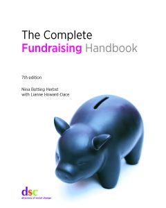 Complete Fundraising Handbook: 7th Edition