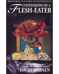 Confessions Of A Flesh-Eater, The