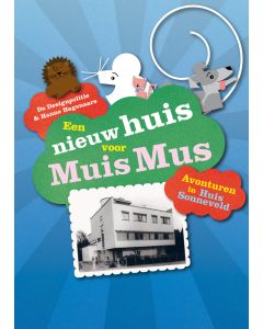 Een nieuw huis voor Muis Mus