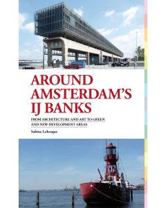 Around Amsterdam's IJ Banks