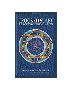 Crooked Soley: A Crop Circle Revelation