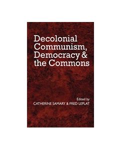 Decolonial Communism, Democracy & the Commons