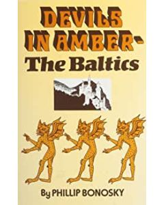 Devils In Amber: The Baltics