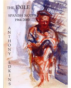 Exile, The: Spanish Notes 1964-2000