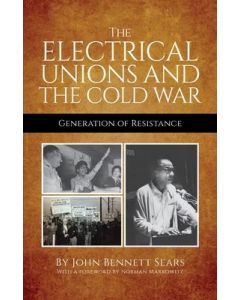 Electrical Unions and the Cold War, The