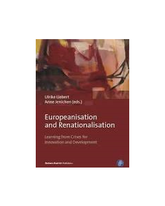 Europeanisation and Renationalisation: Learning from Crises