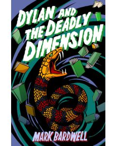 Dylan and the Deadly Dimension