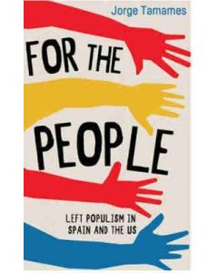 For The People: Left Populism in Spain and the US