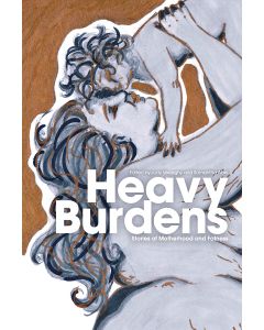 Heavy Burdens: Stories of Motherhood and Fatness