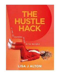 Hustle Hack, The