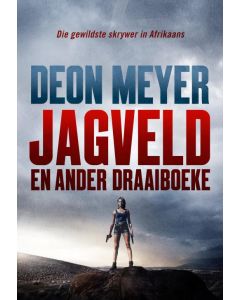 Jagveld en ander Draaiboeke  [AFRIKAANS]