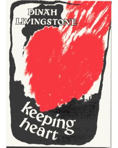 Keeping Heart: Poems 1967-89