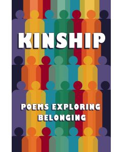 Kinship: Poems Exploring Belonging