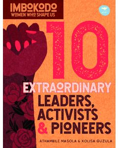 10 Extraordinary Leaders, Activists & Protesters