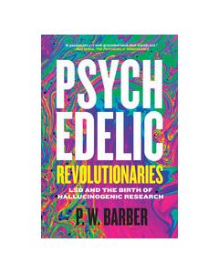 Psychedelic Revolutionaries